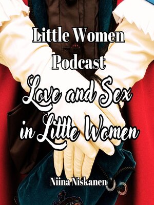 cover image of Love and Sex In Little Women